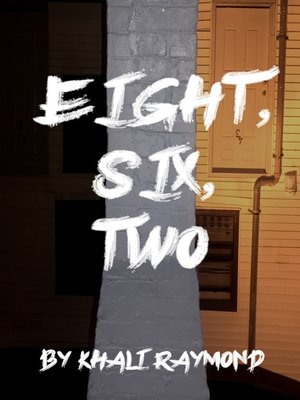 cover image of Eight, Six, Two